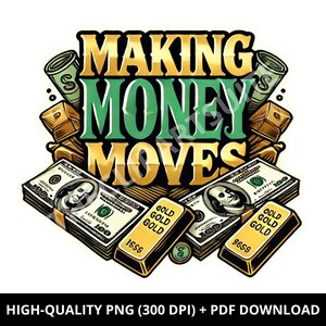 Cómo hacer dinero / Diseño de imágenes prediseñadas para impresiones y manualidades personalizadas / Descarga digital de archivos PNG y PDF