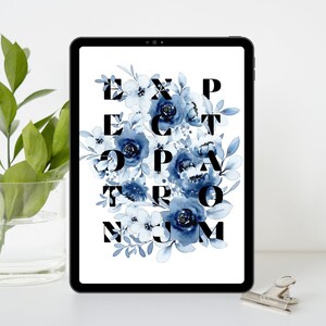 May include: A digital tablet screen displaying a white background with blue watercolor flowers and the word "EXPECTATION" spelled out in black letters.