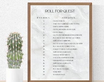 May include: A framed printable with a white background and black text. The text reads "Roll for Quest" and lists 20 household chores with corresponding numbers.  The printable is a fun way to assign chores randomly.