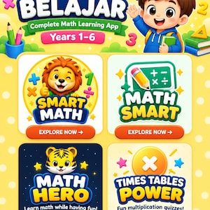 May include: A digital educational interface titled Welcome to Bijak Belajar Complete Math Learning App Years 1-6 featuring a cartoon character and four interactive modules: Smart Math, Math Smart, Math Hero, and Times Tables Power with buttons.