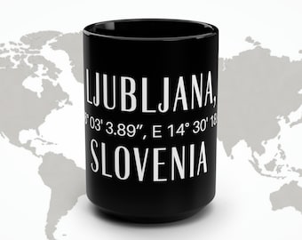 Ljubljana, Slowenien Tasse Souvenir Hauptstadt Koordinaten Keramik Mikro Spülmaschinenfest 15 Unzen Griff Kaffee Tee Latte Original! NEU!