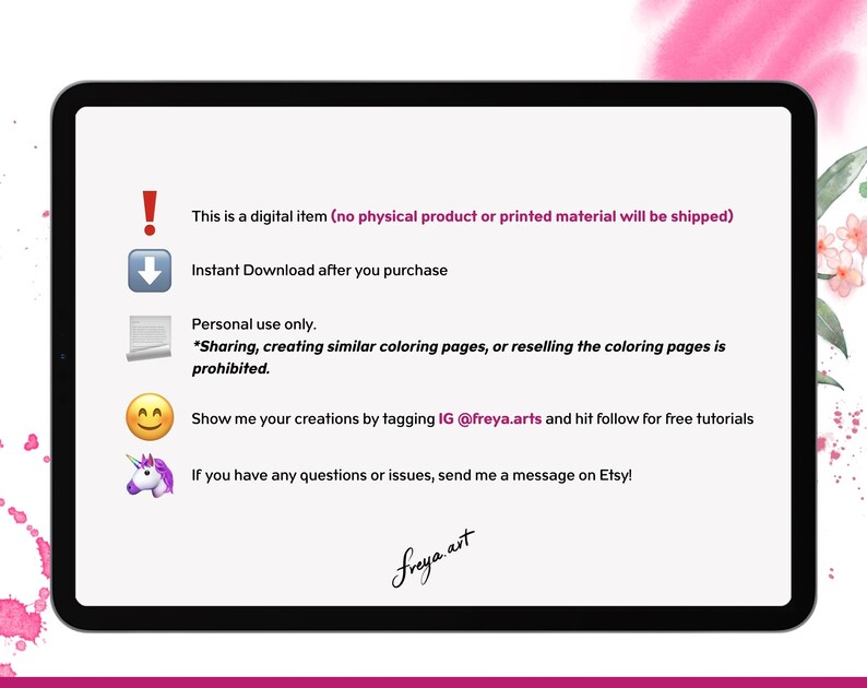 May include: A digital download for coloring pages. The text says "This is a digital item (no physical product or printed material will be shipped)".  The text also says "Instant Download after you purchase".  The text also says "Personal use only. *Sharing, creating similar coloring pages, or reselling the coloring pages is prohibited."