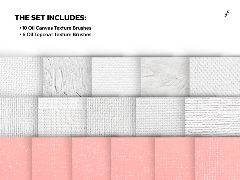 May include: A set of 16 oil painting texture brushes. The set includes 10 oil canvas texture brushes and 6 oil topcoat texture brushes. The brushes are shown on a white background.