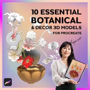 3D Models Procreate | 10 Essential Botanical and Decor Models, 3D Vase, 3D Plants, 3D Flowers, Poppies, Lilly, Donut Vase, Scallop Vase