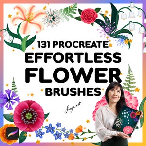 May include: A digital illustration of 131 Procreate Effortless Flower Brushes. The image features a variety of colorful flowers, including lilies, roses, and daisies, arranged around the text. The text is in bold, black font. A woman is holding a tablet with a floral design on the screen.