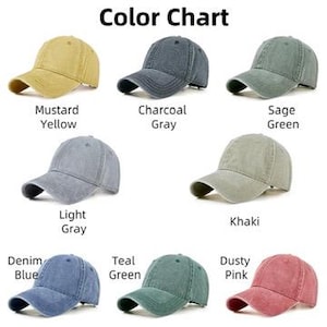 May include: A color chart displays nine baseball caps in various colors. The colors include mustard yellow, charcoal gray, sage green, light gray, khaki, denim blue, teal green, dusty pink, and sage green. Each cap has a curved brim and an adjustable strap.