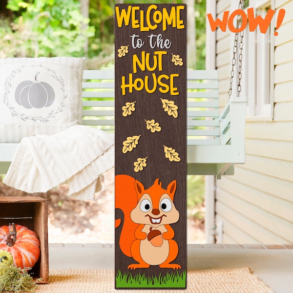 Welcome to the Nut House SVG, Fall Porch Sign DXF, Layered Leaner Cut File, Autumn Decor, Silhouette of a Squirrel with a Nut, Thanksgiving