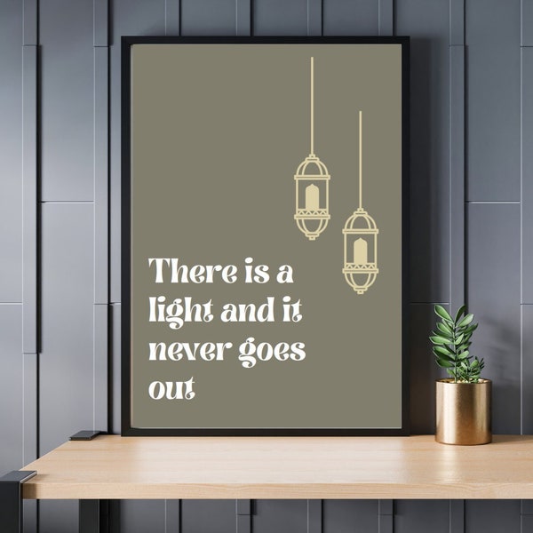 The Smiths Wall Art - There is a light and it never goes out - Digital Printable Artwork - Music Quote - A1-A5 Sizes