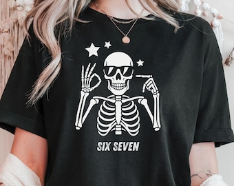Six Seven Meme Shirt, Funny Skeleton 67 Shirt, Halloween T-shirt