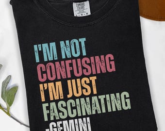 Gemini Zodiac Shirt, Funny & Unique Astrology T-Shirt for Birthdays and Gifts