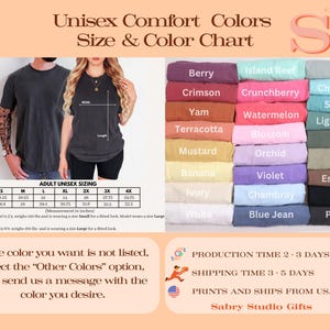 May include: Unisex Comfort Colors size and color chart. Includes a color palette with shades like Berry, Crimson, and Blue Jean. Also features a size chart with measurements in inches and models wearing the shirts.