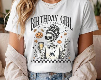 Halloween Birthday Girl Shirt, Spooky Birthday Skeleton Birthday Tee, October Birthday Shirt, Comfort Colors Halloween Birthday Gift for Her