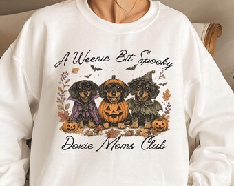 Vintage Halloween Dachshund Sweatshirt, A Weenie Bit Spooky Doxie Moms Club, Fall Dachshund Crewneck, Dog Mom Sweater, Wiener Dog Mom Gift