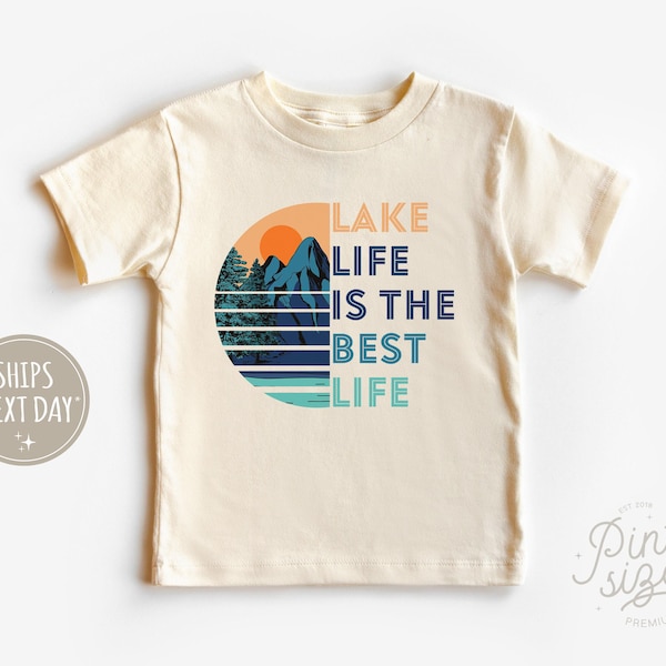 Lake Life is the Best Life Toddler Shirt - Cute Summer Toddler Tee