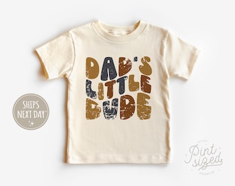 Dad's Little Dude Toddler Shirt - Minimalist Kids Tee - Father's Day Natural Shirt