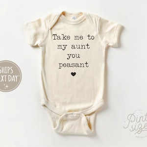 Take Me To My Aunt Peasant Onesie® - Funny Vintage Bodysuit - Minimalist Natural Baby Onesie®