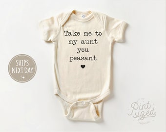Take Me To My Aunt Peasant Onesie® - Funny Vintage Bodysuit - Minimalist Natural Baby Onesie®