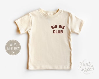 Big Sis Toddler Shirt - Big Sis Club Toddler Shirt - Cute Vintage Kids Shirt - Natural Big Sister Toddler Tee