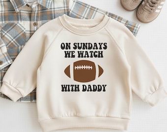 Sunday Football With Daddy Toddler Shirt - Retro Fall Kids Shirt - Game Day Boys Natural Shirt