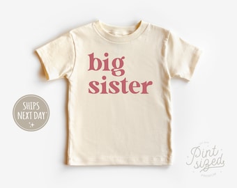 Big Sister Toddler Shirt - Cute Retro Kids Shirt - Natural Big Sister Gift - Pregnancy Announcement