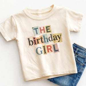 The Birthday Girl Kids Shirt - Cute Birthday Girl Toddler Tee bild 1