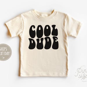 Cool Dude Toddler Shirt - Retro Kids Shirt - Cute Little Dude Natural Toddler Tee