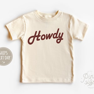 Howdy Toddler Shirt - Retro Cowboy Kids Shirt - Country Natural Toddler Tee
