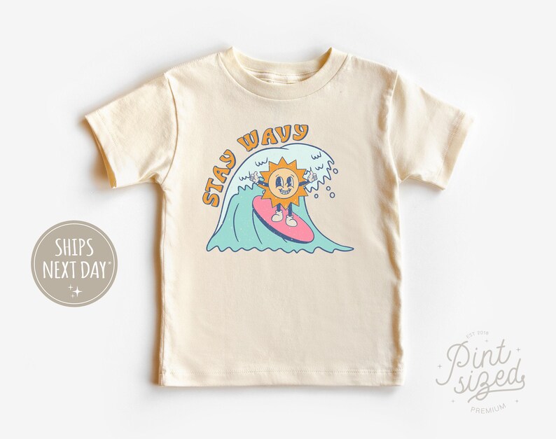 Stay Wavy Toddler Shirt - Retro Girls Summer Shirt - Cute Surfing Natural Kids Tee image 1