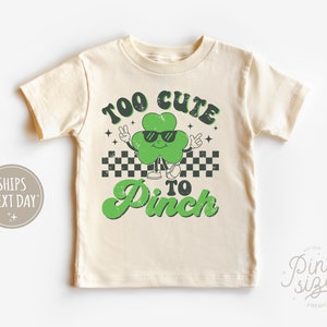 Too Cute To Pinch Toddler Shirt - Boys St Patrick's Day Tee - Cute Irish Kids Shirt