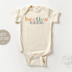 Besties Just Like Our Moms Baby Onesie® - Retro Best Friends Bodysuit - Cute Natural Baby Onesie®