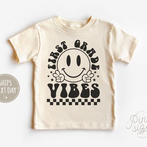 First Grade Vibes Tee - Retro First Day Of 1st Grade Kids Shirt - Back to School Natural Shirt