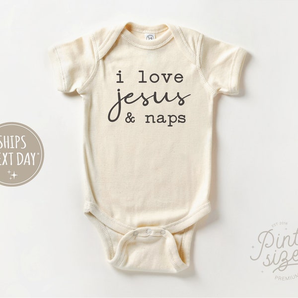 I love Jesus and Naps Onesie® - Funny Religious Bodysuit - Christian Natural Baby Onesie®