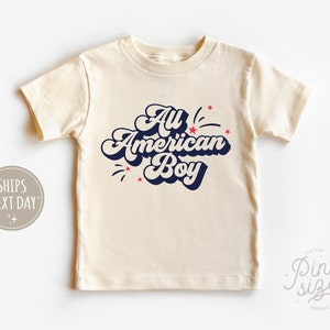 All American Boy Toddler Shirt - Retro Patriotic Tee - Cute 4th of July Kids Shirt
