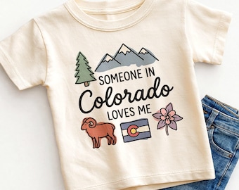 Someone In Colorado Loves Me Kids Shirt - Cute Colorado State Toddler Tee