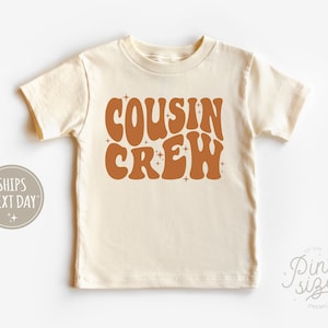 Cousin Crew Toddler Shirt - Boho Retro Kids Shirt - Cute Cousin Natural Toddler Tee