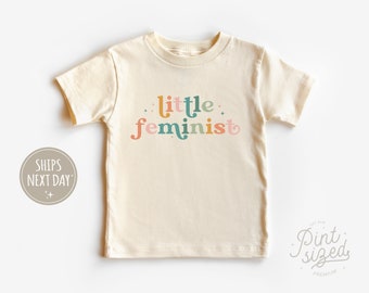 Little Feminist Toddler Shirt - Colorful Retro Activism Kids Shirt - Natural Toddler Tee