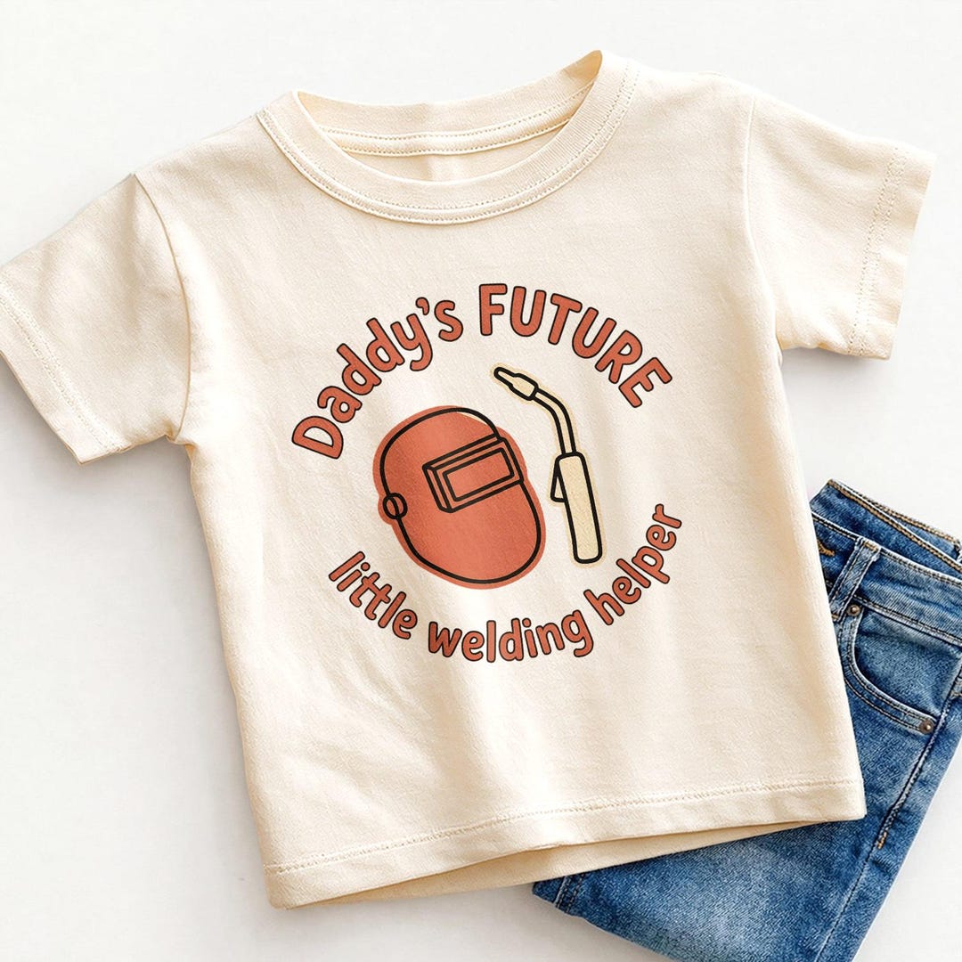 Daddy's Future Little Welding Helper Kids Shirt - Cute Welder Toddler ...