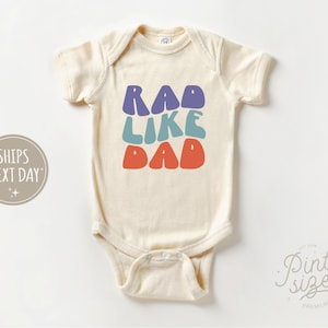 Rad Like Dad Baby Onesie® - Funny Retro Bodysuit - I Love My Dad Natural Onesie®