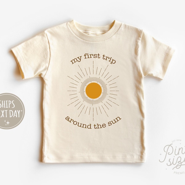 First Trip Around The Sun Toddler Shirt - Retro One Year Old Shirt - First Birthday Natural Toddler Tee