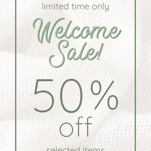 a welcome sale sign with the words welcome sale 50 % off selected items