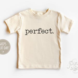 Perfect Toddler Shirt - Vintage Kids Shirt - Cute Natural Toddler Tee