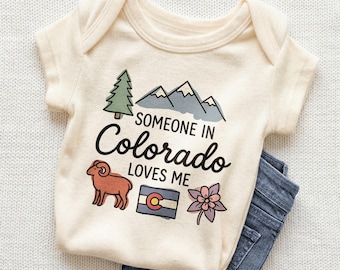 Someone In Colorado Loves Me Baby Onesie - Cute Colorado State Gift Bodysuit