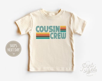 Cousin Crew Toddler Shirt -  Retro Cousin Club Kids Shirt - Cute Cousin Natural Toddler Tee