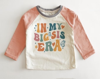 Retro Big Sister Shirt - In My Big Sis Era Toddler Shirt - Cute Retro Big Sis Kids Shirt - Natural Big Sister Toddler Tee