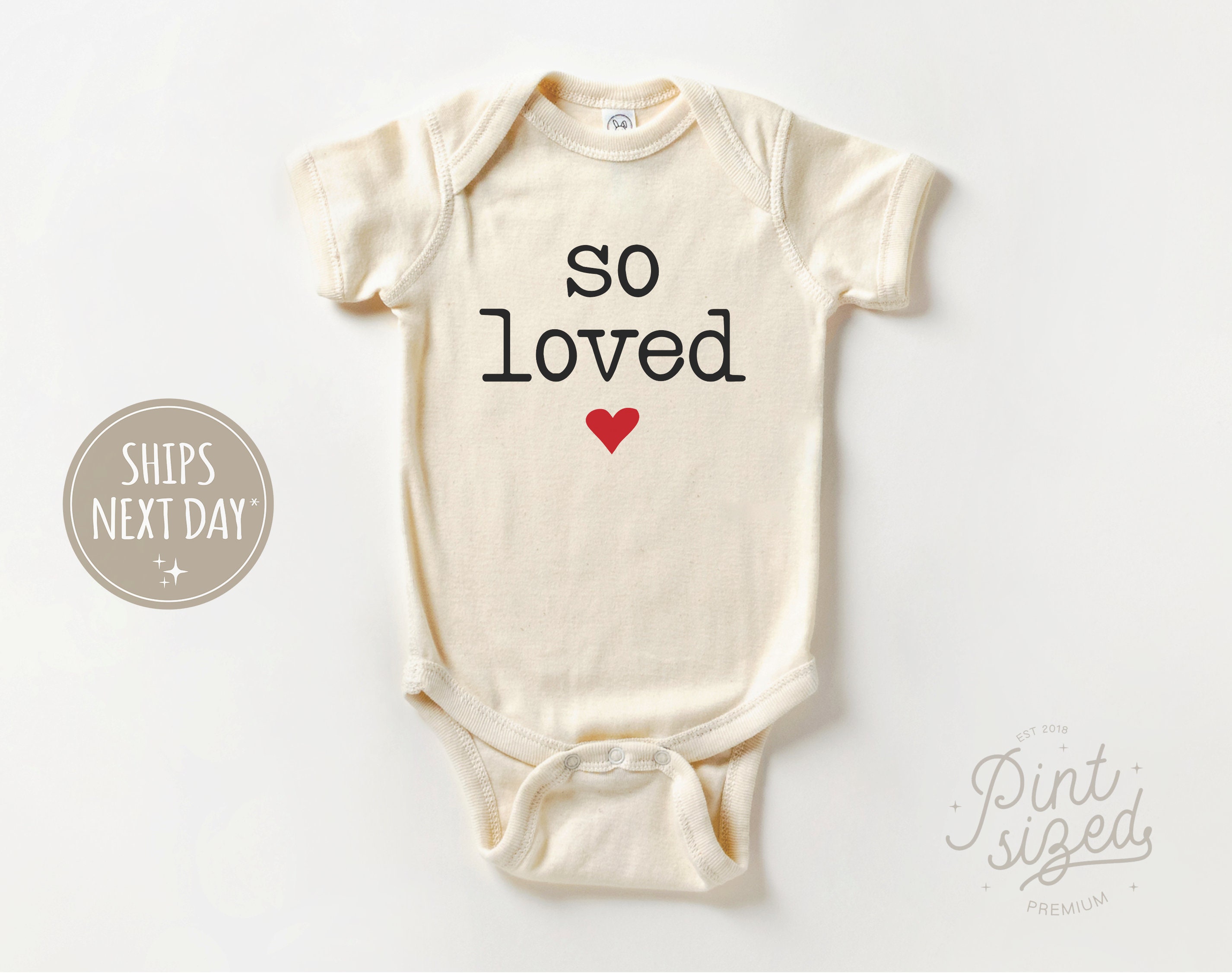 Discover So Loved Baby Onesie, Valentine's Day Bodysuit, Cute Natural Baby Onesie