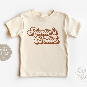 Auntie&#39;s Bestie Toddler Shirt - Retro Natural Kids Shirt - Aunties Best Friend Natural Toddler Tee