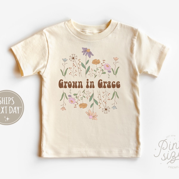 Grown in Grace Toddler Shirt - Boho Religious Kids Tee - Christian Natural Shirt