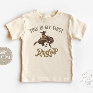 This Is My First Rodeo Toddler Shirt - Cute Cowboy Kids Tee - Western Natural Shirt