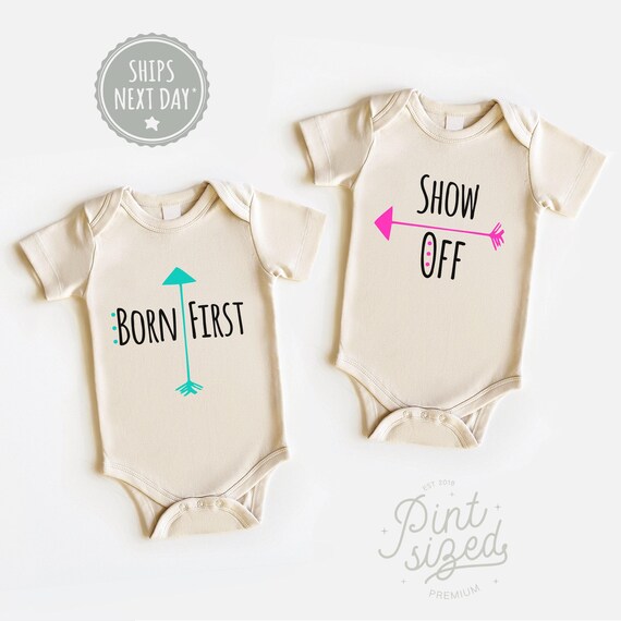Cute Twin Onesies® - Born First & Show Off Twin Onesies® - Funny- Cute Twin Baby Onesies®