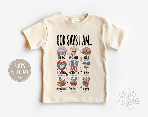 God Says I am Strong Accepted Handsome Bold Capable Protected Kind Loyal Kids tee God Says I am Strong Accepted Handsome Bold Capable Protected Kind Loyal Kids tee